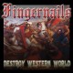 FINGERNAILS - Destroy Western World CD  